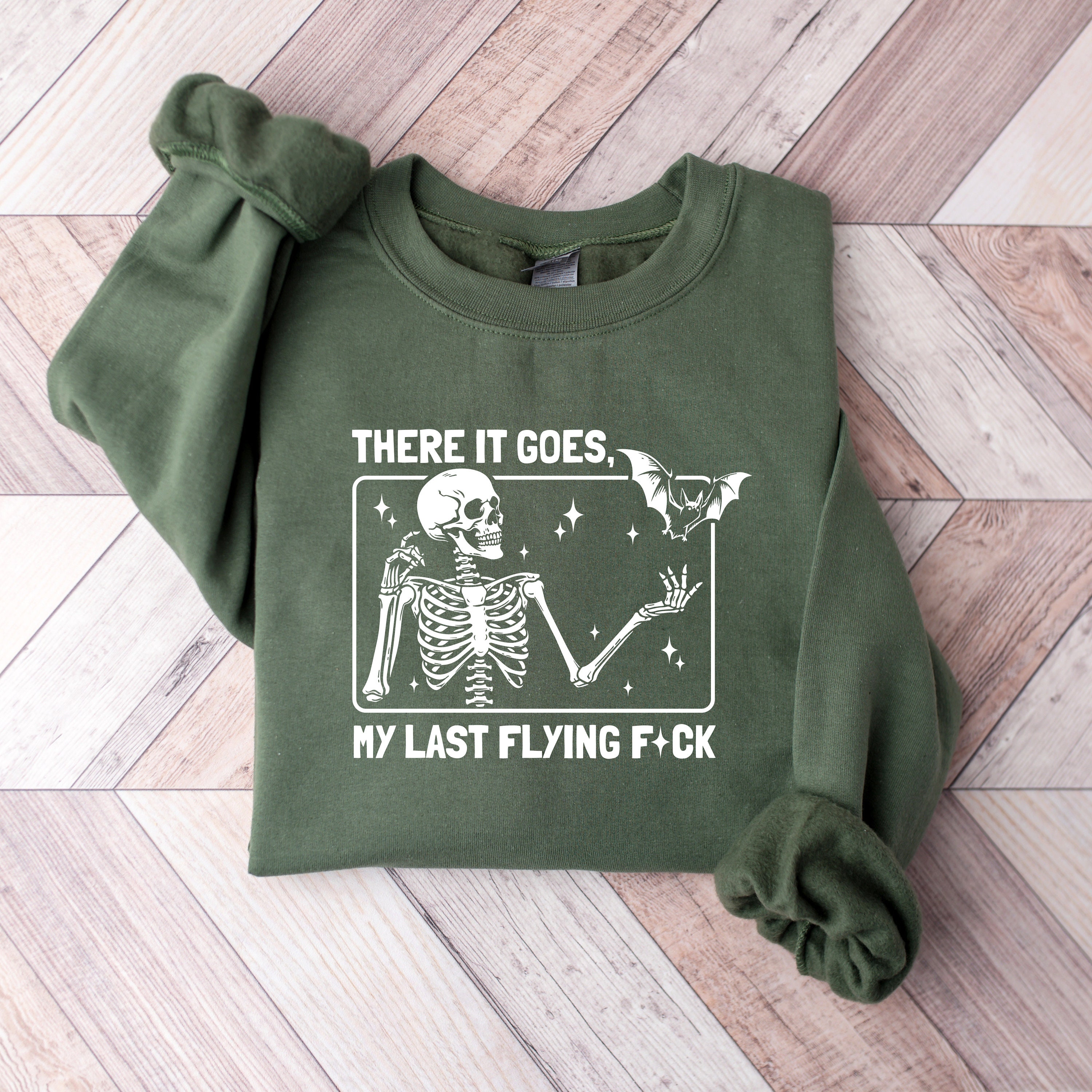 There it goes, my last flying f*ck- – Sweatshirt, Tshirt, Hoodie