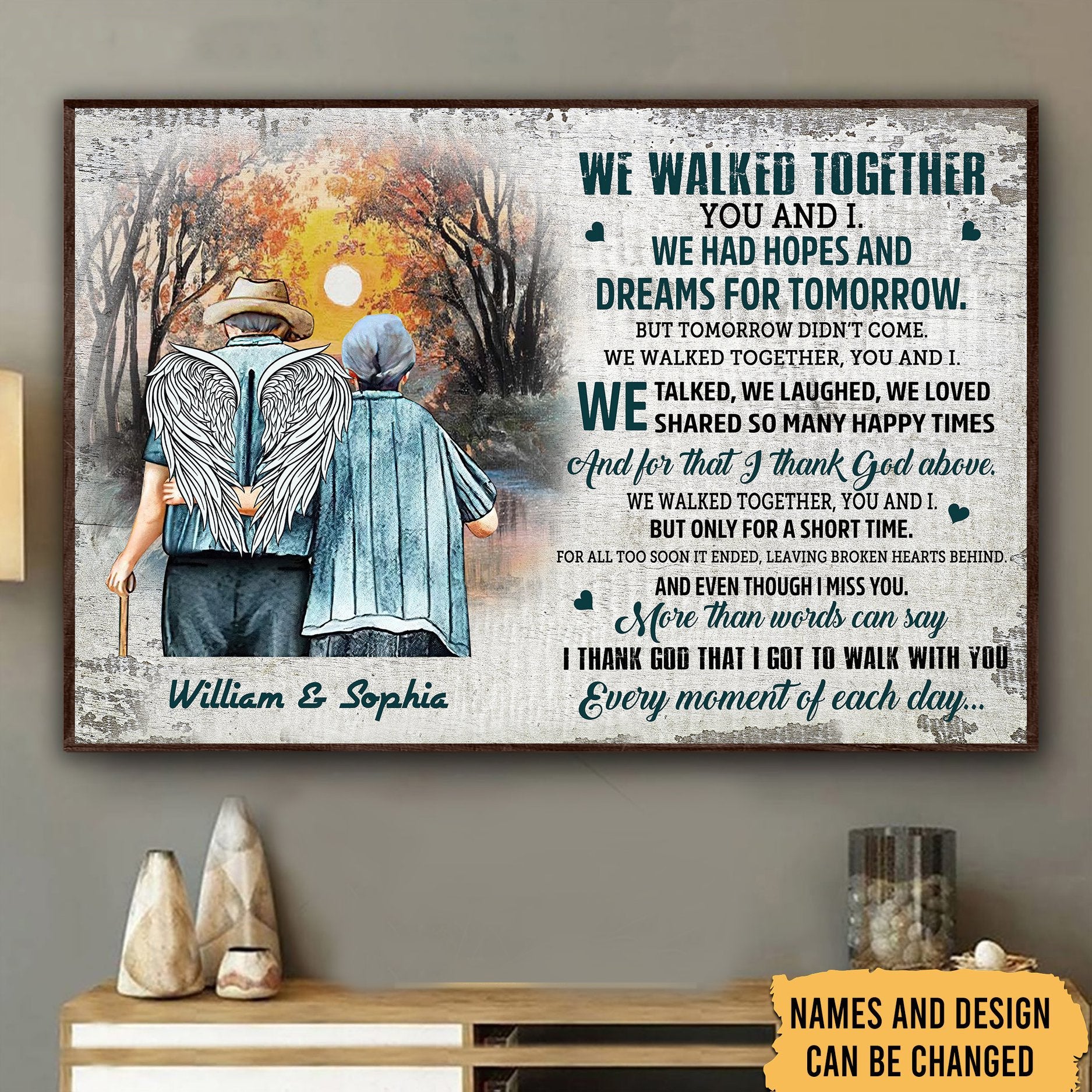 Personalized 'We Walked Together You And I We Had Hopes And Dreams' Poster