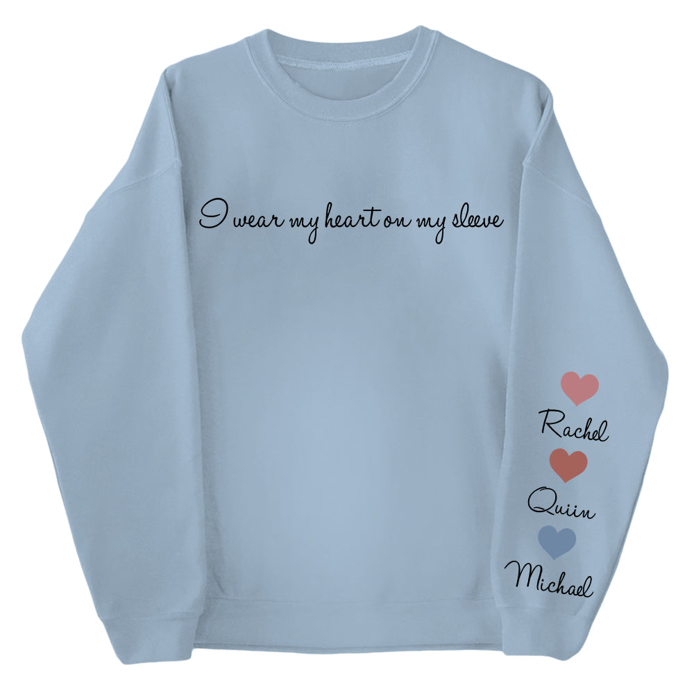 Personalized Mom Sweatshirt With Kid Names,Mom Sweatshirt,I Wear My Heart On My Sleeve,Mama Sweatshirt,Mothers Day Gift,Kids Names On Sleeve