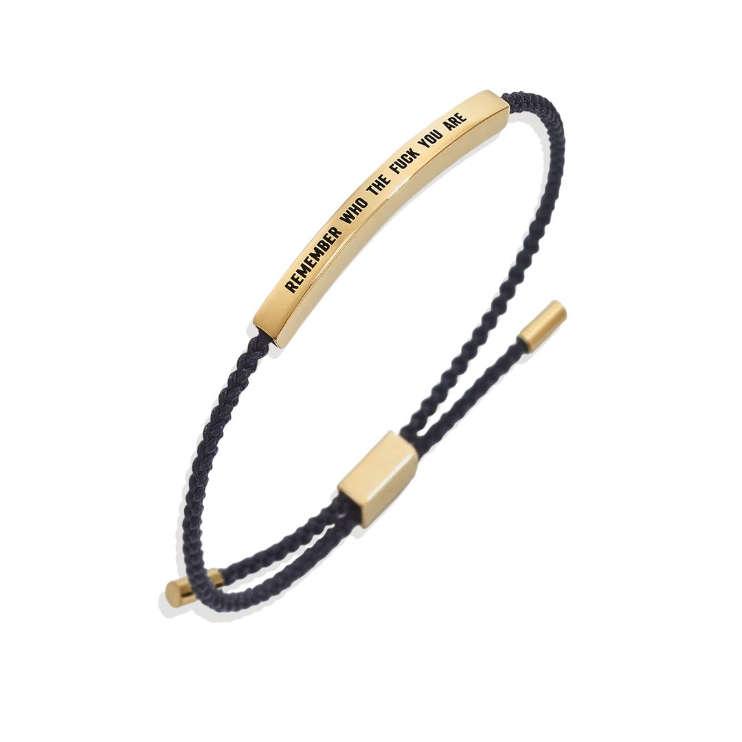 Bold Remember Who the F♥ck You Are Inspire Bracelet
