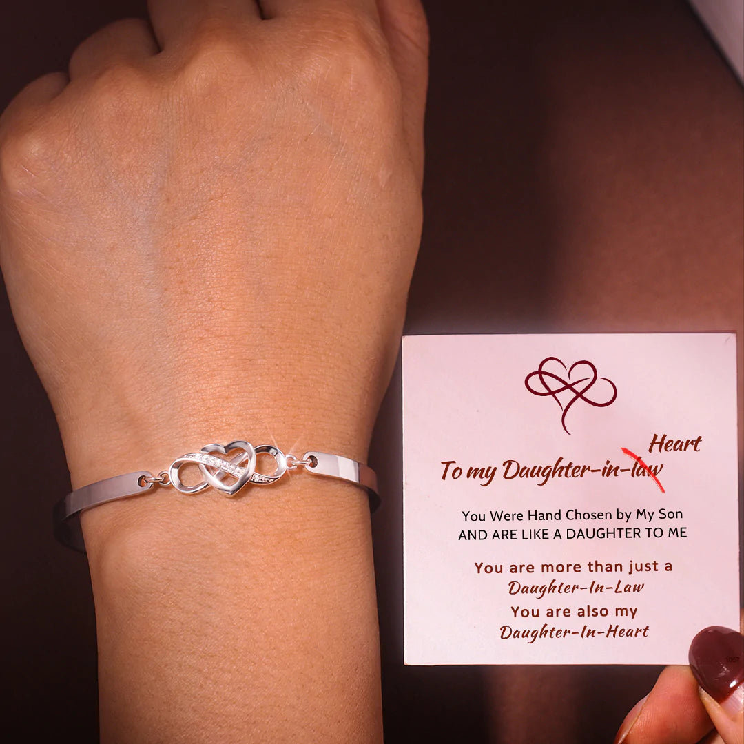 FOR DAUGHTER-IN-LAW - YOU ARE ALSO MY DAUGHTER-IN-HEART INFINITY HEART BRACELET