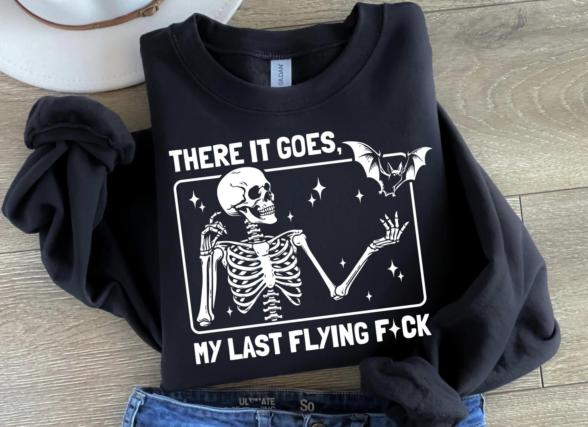 There it goes, my last flying f*ck- – Sweatshirt, Tshirt, Hoodie