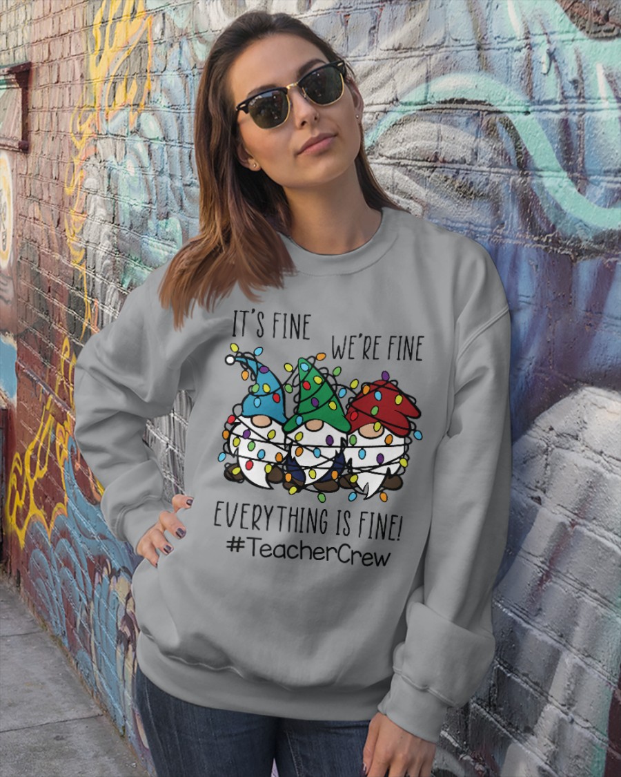 Personalized Christmas Shirts :"IT'S FINE,WE're FINE ,EVERYTHING IS FINE"