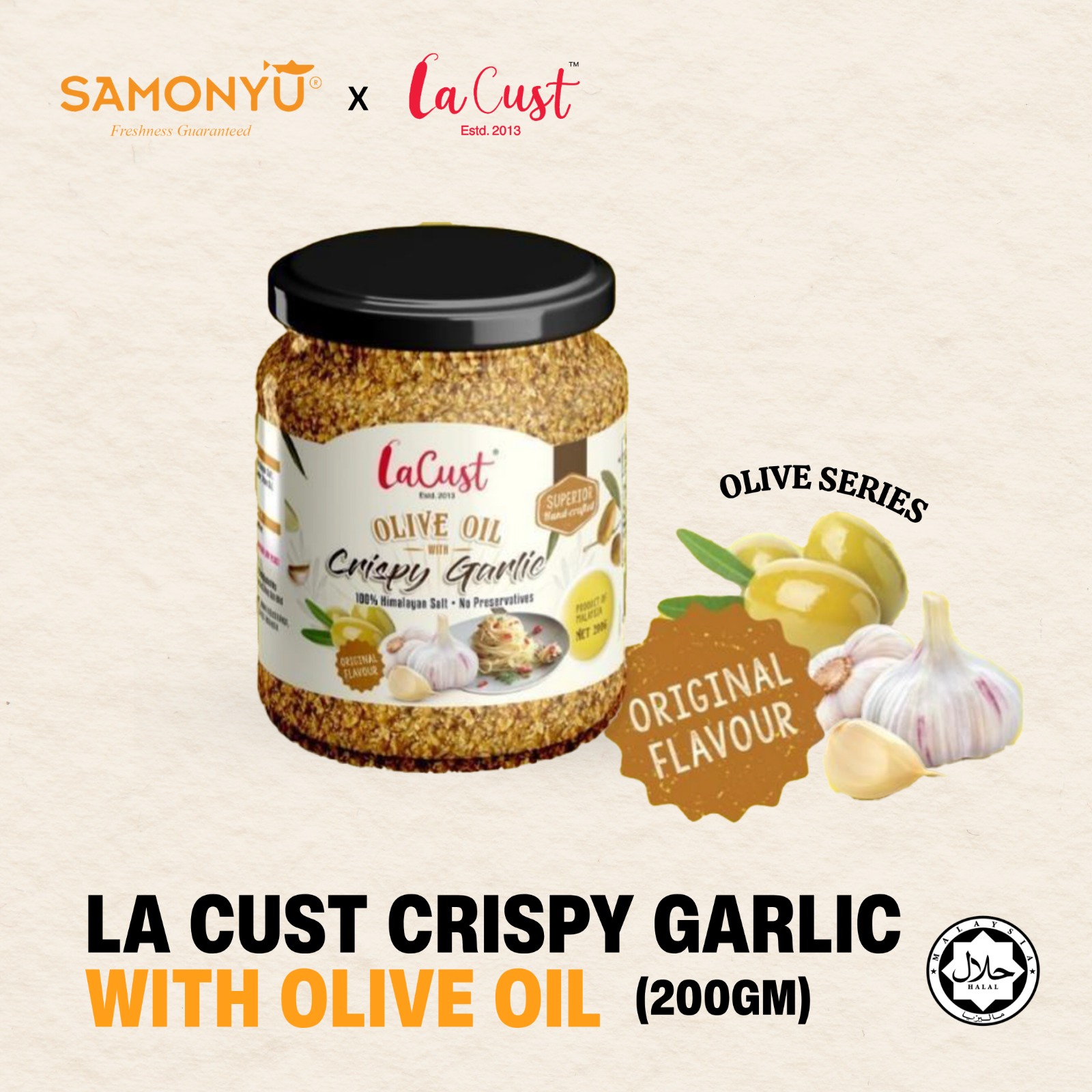 🧄 【SAMONYU x La Cust】Crispy Garlic with Olive Oil 200g  Original Flavour | 100% Himalayan Salt | No Preservatives