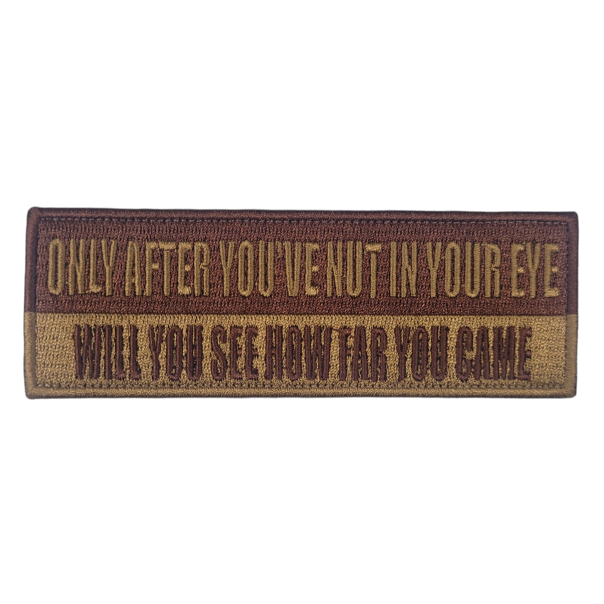 Embroidery Patch - Only After You Nut Velcro Morale Patch