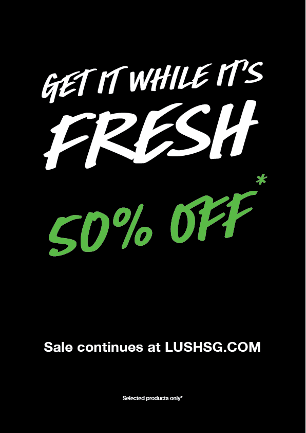 2024 Freshness Sale Lush Singapore   Lush Poster(black) (2) 01 