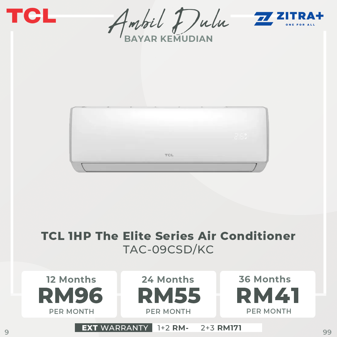 TCL 1 / 1.5 HP The Elite Series Air Conditioner TAC-09CSD/KC / TAC-12CSD/KC | Turbo Cooling | Low Noise | 4-Step Auto Clean | Extreme Cooling | I FEEL