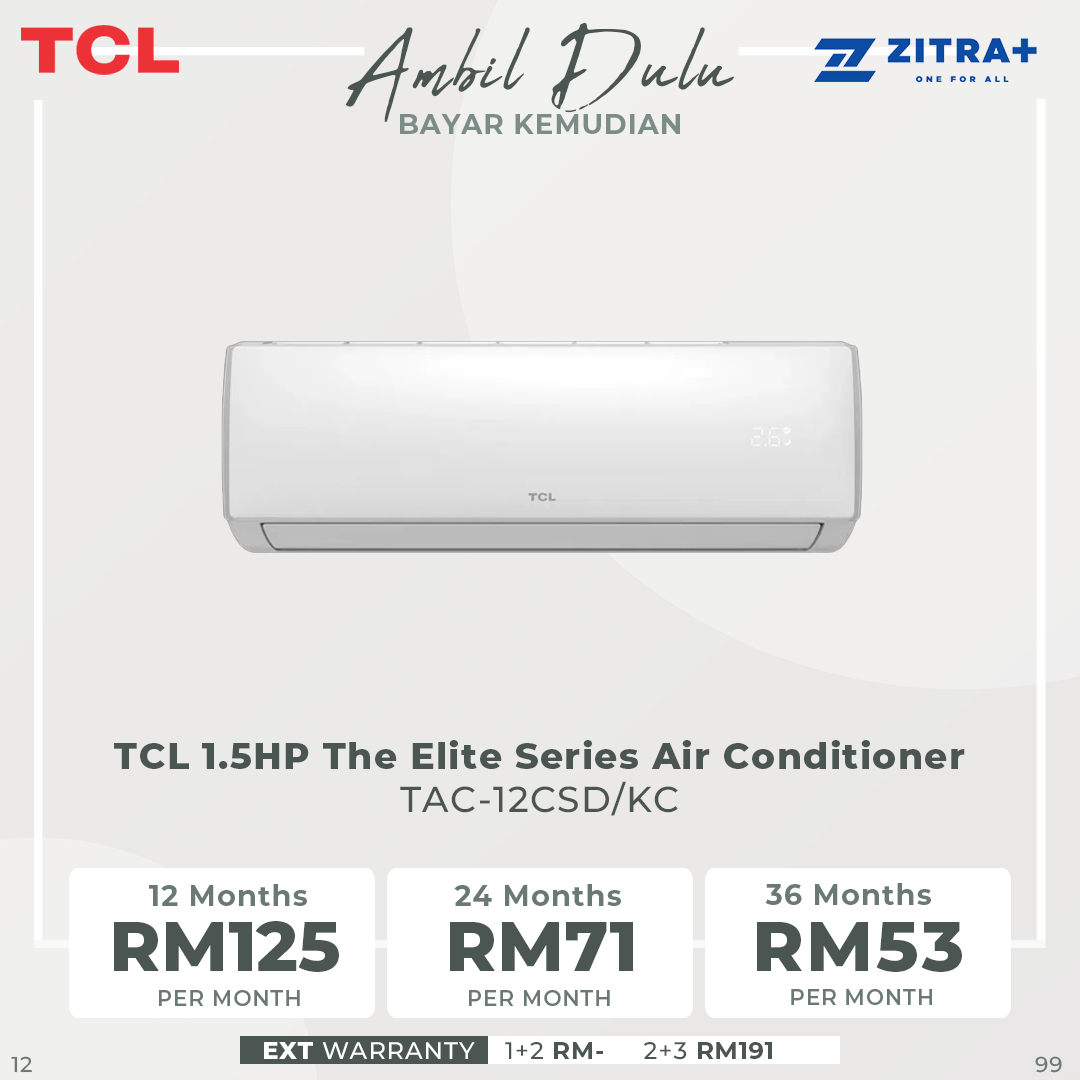 TCL 1 / 1.5 HP The Elite Series Air Conditioner TAC-09CSD/KC / TAC-12CSD/KC | Turbo Cooling | Low Noise | 4-Step Auto Clean | Extreme Cooling | I FEEL