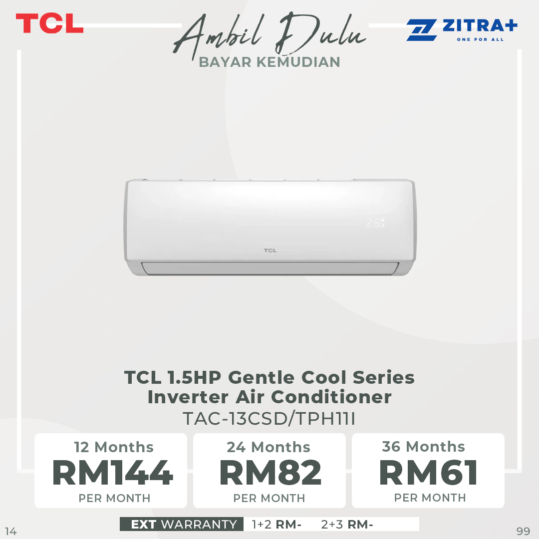 TCL 1HP/1.5HP Gentle Cool Series Inverter Air Conditioner TAC-10CSD/TAC-13CSD (TPH11I) | Fast Cooling | Golden Fin | 60℃ Cooling
