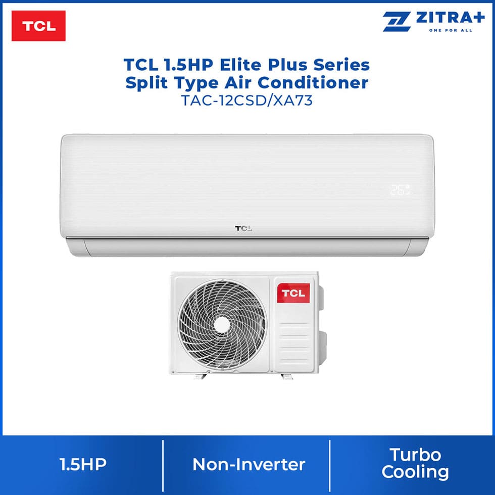 TCL  1HP/1.5HP/2HP/2.5HP Elite Plus Series Split Type Air Conditioner | Turbo Cooling | Eco Mode | Smart Airflow | Air Conditioner with 2 Year Warranty