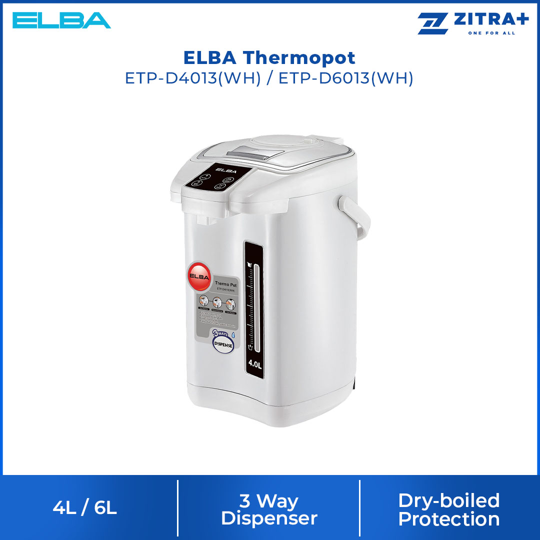 ELBA 4L | 6L Thermo Pot ETP-D4013(WH)/ETP-D6013(WH) | 3 Ways Dispenser | 360 Degree Rotating base | 304 Stainless Steel | Dry-boiled Protection | Thermo Pot with 1 Year Warranty