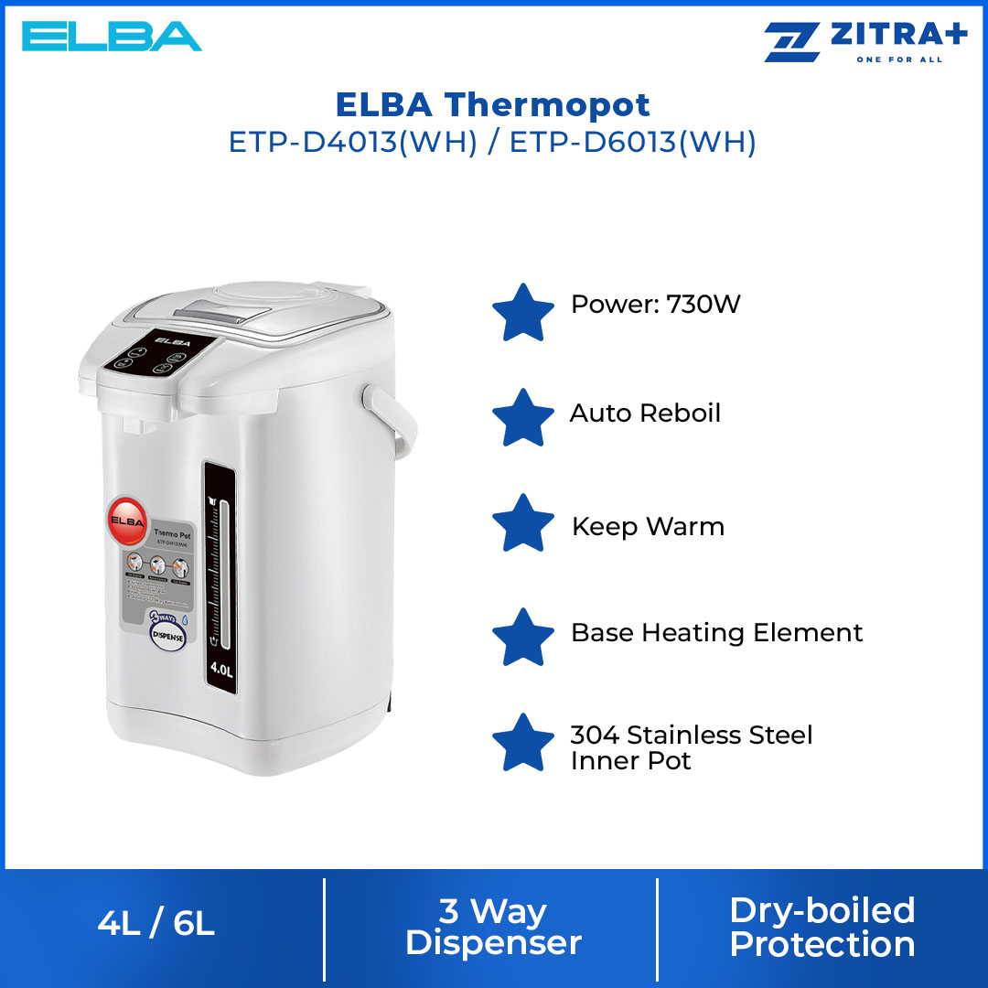 ELBA 4L | 6L Thermo Pot ETP-D4013(WH)/ETP-D6013(WH) | 3 Ways Dispenser | 360 Degree Rotating base | 304 Stainless Steel | Dry-boiled Protection | Thermo Pot with 1 Year Warranty