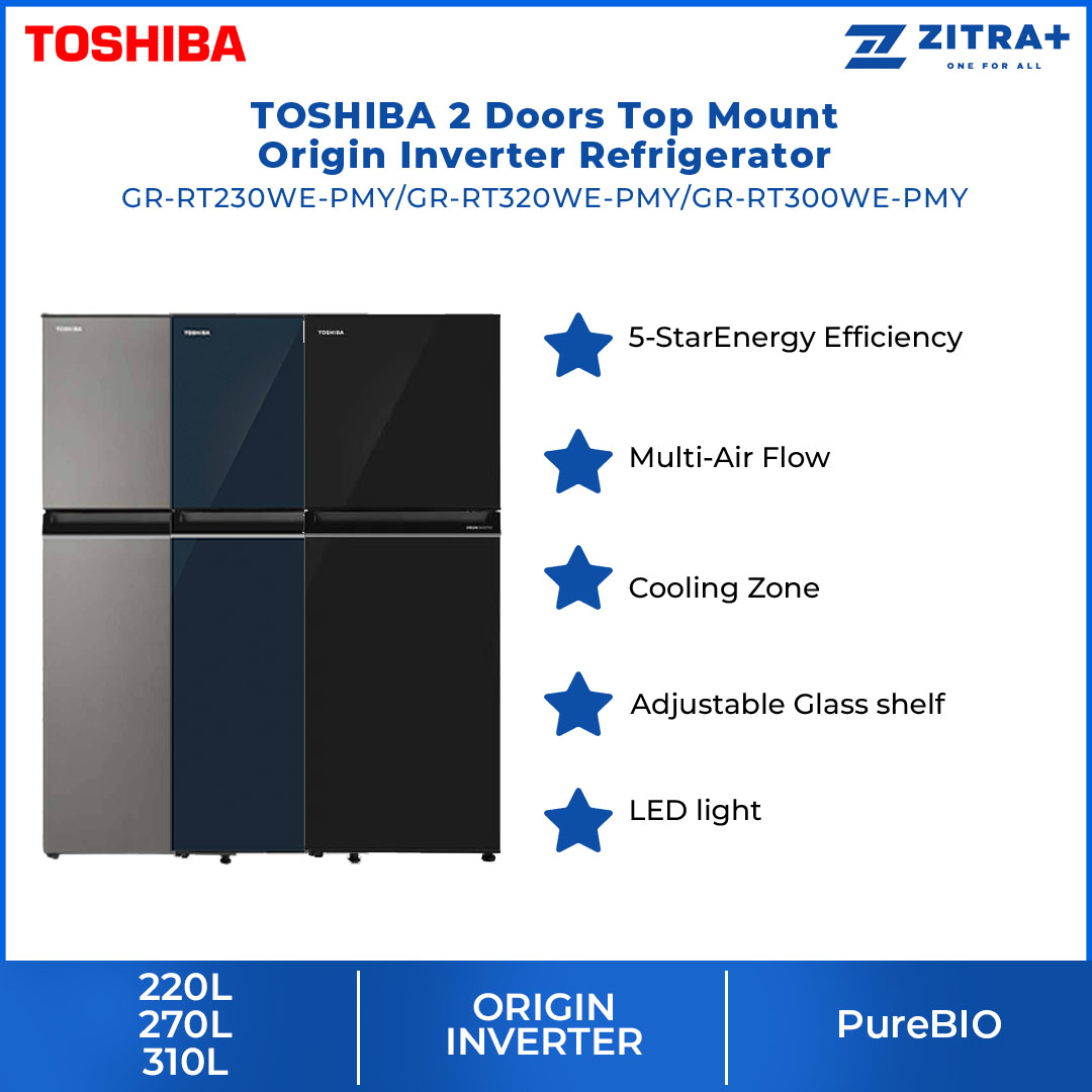 TOSHIBA 220L / 270L / 310L 2 Doors Top Mount Origin Inverter Refrigerator GR-RT230WE-PMY / GR-RT300WE-PMY / GR-RT320WE-PMY | Multi-Air Flow | Cooling Zone | Ultra Big Box | Refrigerator with 2 Year Warranty