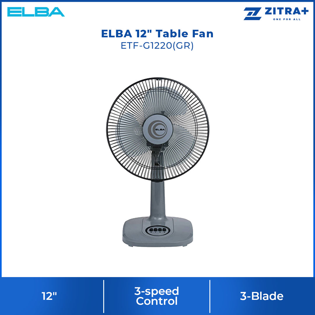 ELBA 12" / 16" Table Fan ETF-G1220(GR) / ETF-G1620(GR) | 3 Transparent AS Blades | 3-speed Control | Thermal Safety Fuse | Whisper Quiet Self Lubricating Motor | Table Fan with 1 Year Warranty