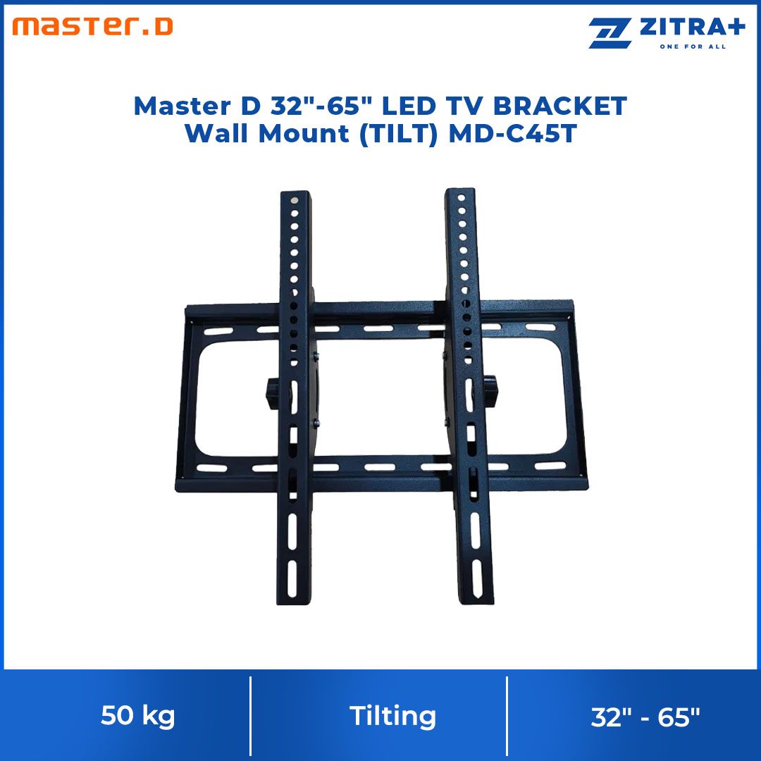 Master D 32"-65" LED TV BRACKET - Wall Mount (TILT) | MD-C45T | Suitable For All Types of TVs From 32" to 65"