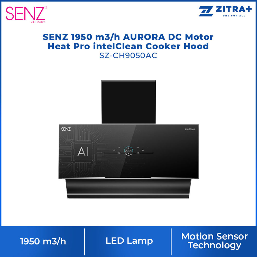 SENZ Heat Pro interClean Cooker Hood SZ-CH3288AC / SZ-CH8380AC / SZ-CH9050AC | Motion Sensor Technology | Smart Cleaning | LED Lamp | Cooker Hood with 1 Year Warranty