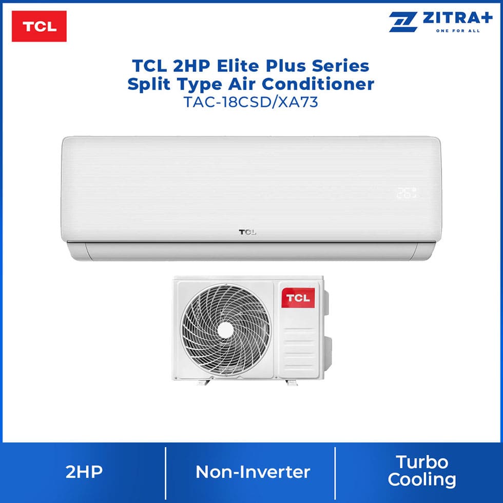 TCL  1HP/1.5HP/2HP/2.5HP Elite Plus Series Split Type Air Conditioner | Turbo Cooling | Eco Mode | Smart Airflow | Air Conditioner with 2 Year Warranty