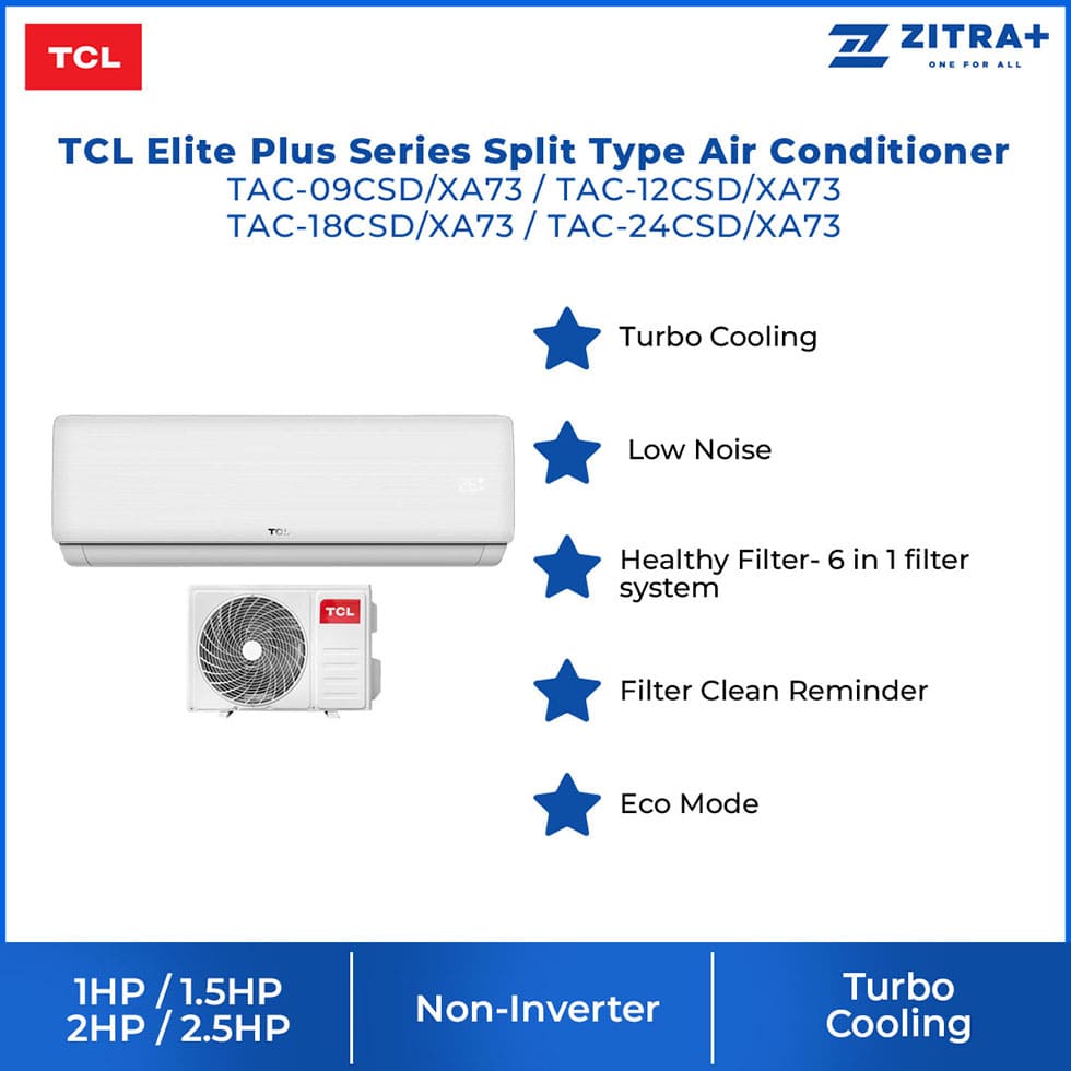 TCL  1HP/1.5HP/2HP/2.5HP Elite Plus Series Split Type Air Conditioner | Turbo Cooling | Eco Mode | Smart Airflow | Air Conditioner with 2 Year Warranty
