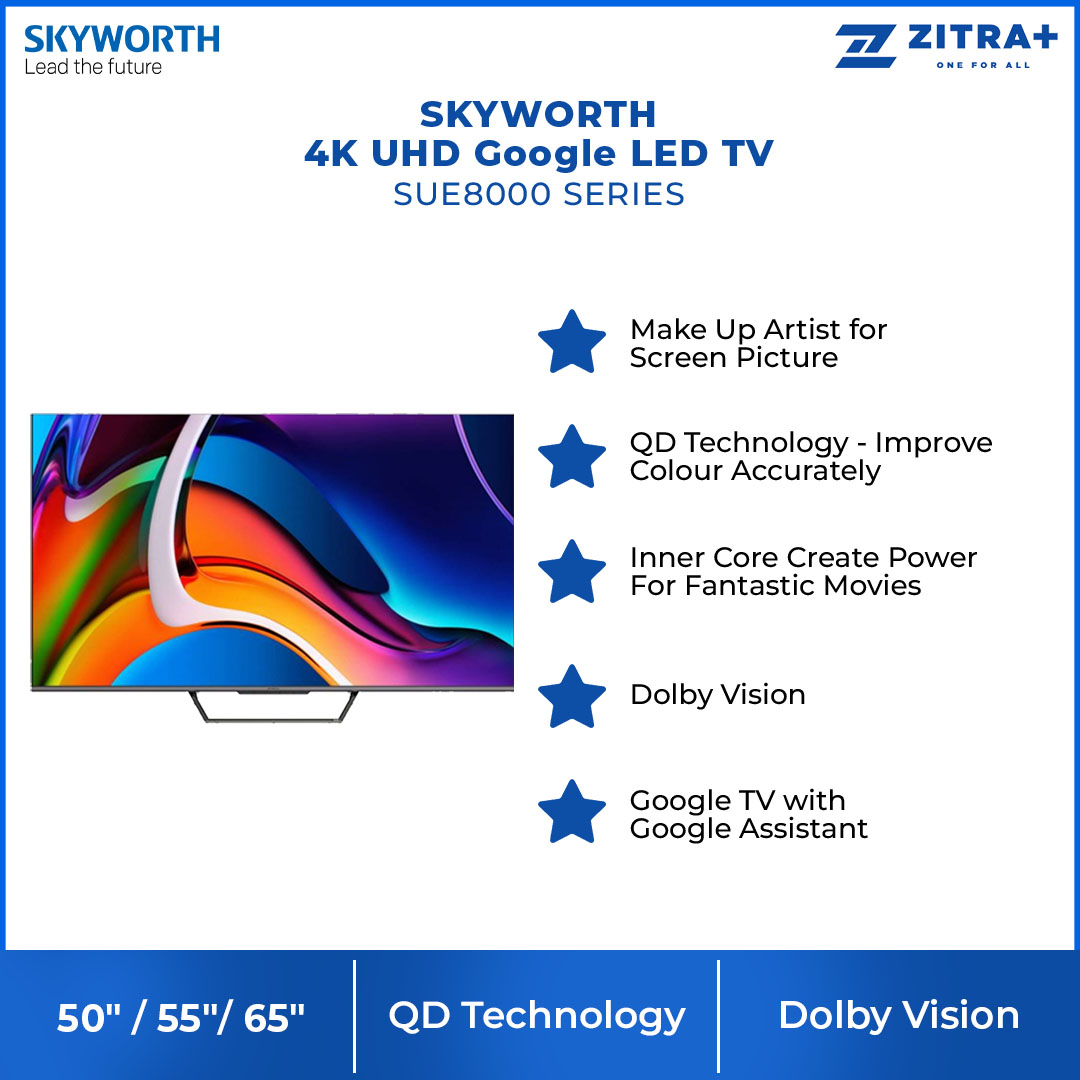 SKYWORTH 50" / 55" /65" 4K UHD QLED Google TV 50SUE8000 / 55SUE8000 / 65SUE8000 | HDR 10+ | Chameleon Extreme | Dolby Vision | Dolby Atmos | Google TV with 2 Year Warranty