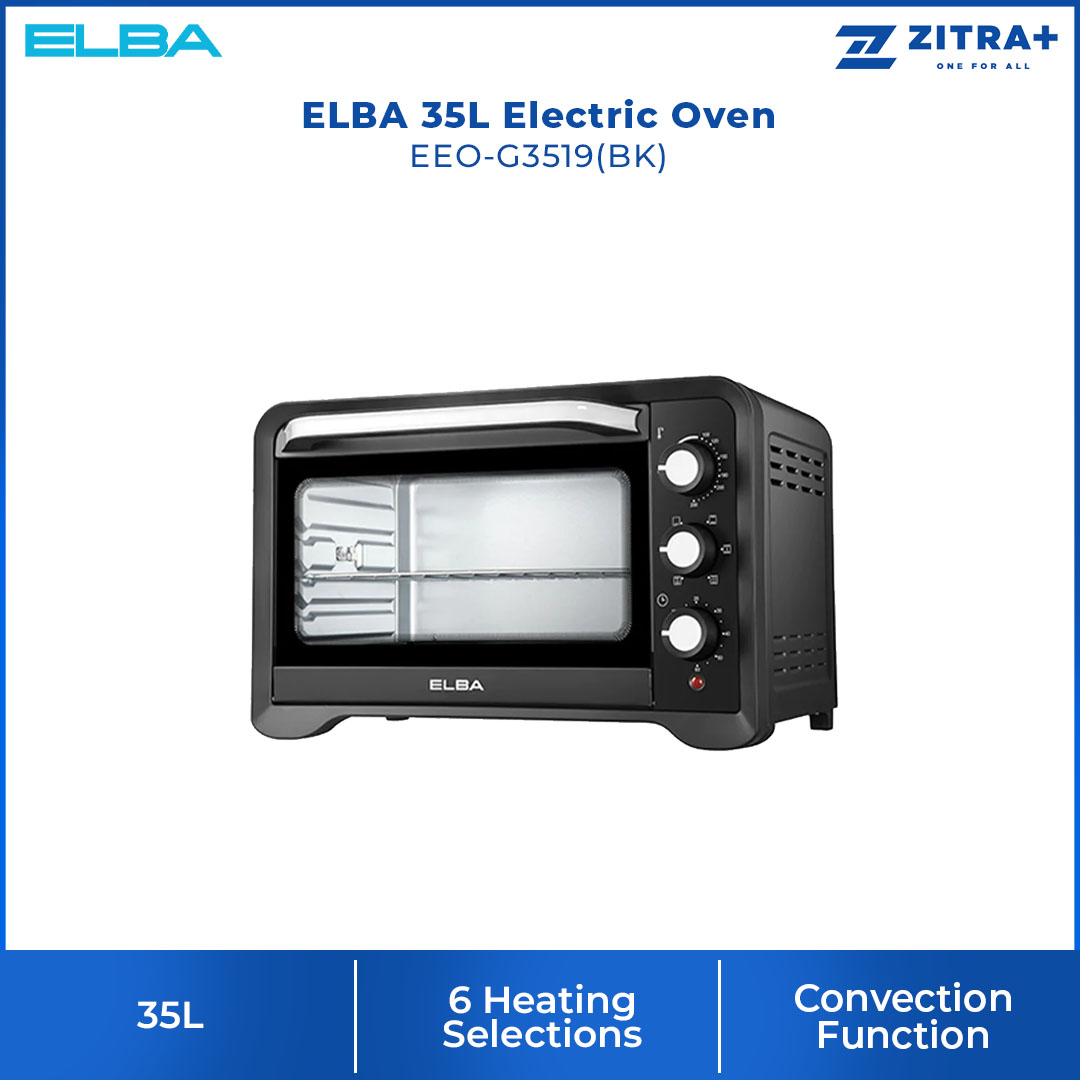 ELBA 35L/45L Oven EEO-G3519(BK)/EEO-G4529(BK) | 6 Heating Selections | Timer with bell ring | Included Wire Rack, 2 Bake Tray, Tray Handle, Rotisserie | Oven with 1 Year Warranty