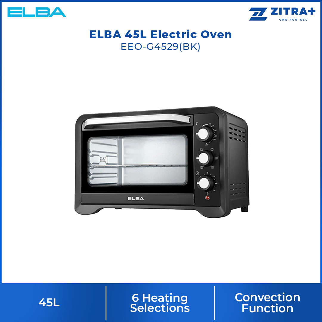 ELBA 35L/45L Oven EEO-G3519(BK)/EEO-G4529(BK) | 6 Heating Selections | Timer with bell ring | Included Wire Rack, 2 Bake Tray, Tray Handle, Rotisserie | Oven with 1 Year Warranty