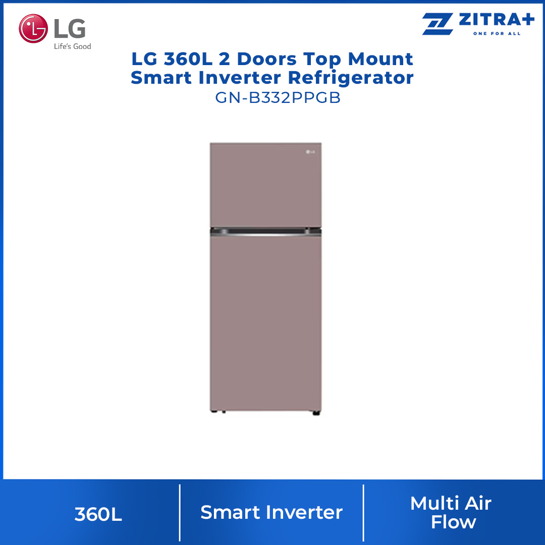 LG 360L 2 Doors Top Mount Smart Inverter Refrigerator GN-B332PBGB/ GN-B332PMGB/ GN-B332PPGB | Door Cooling+™ | Multi Air Flow | Smart Diagnosis™ | Refrigerator with 1 Year Warranty