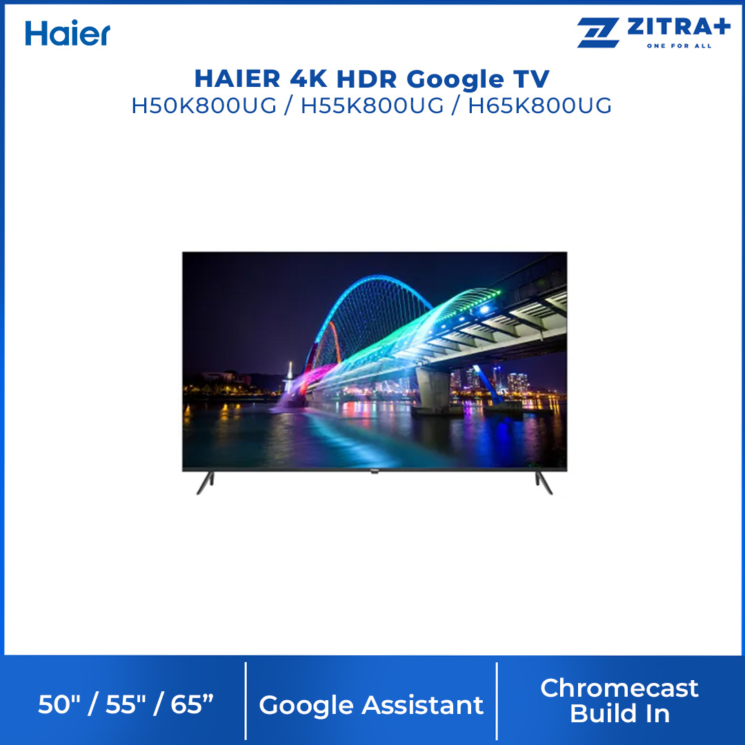 HAIER 50" /55" / 65" 4K HDR Google TV | H50K800UG / H55K800UG / H65K800UG | Awesome Vision | Natural Audio | One Touch | Google TV with 2 Year Warranty 