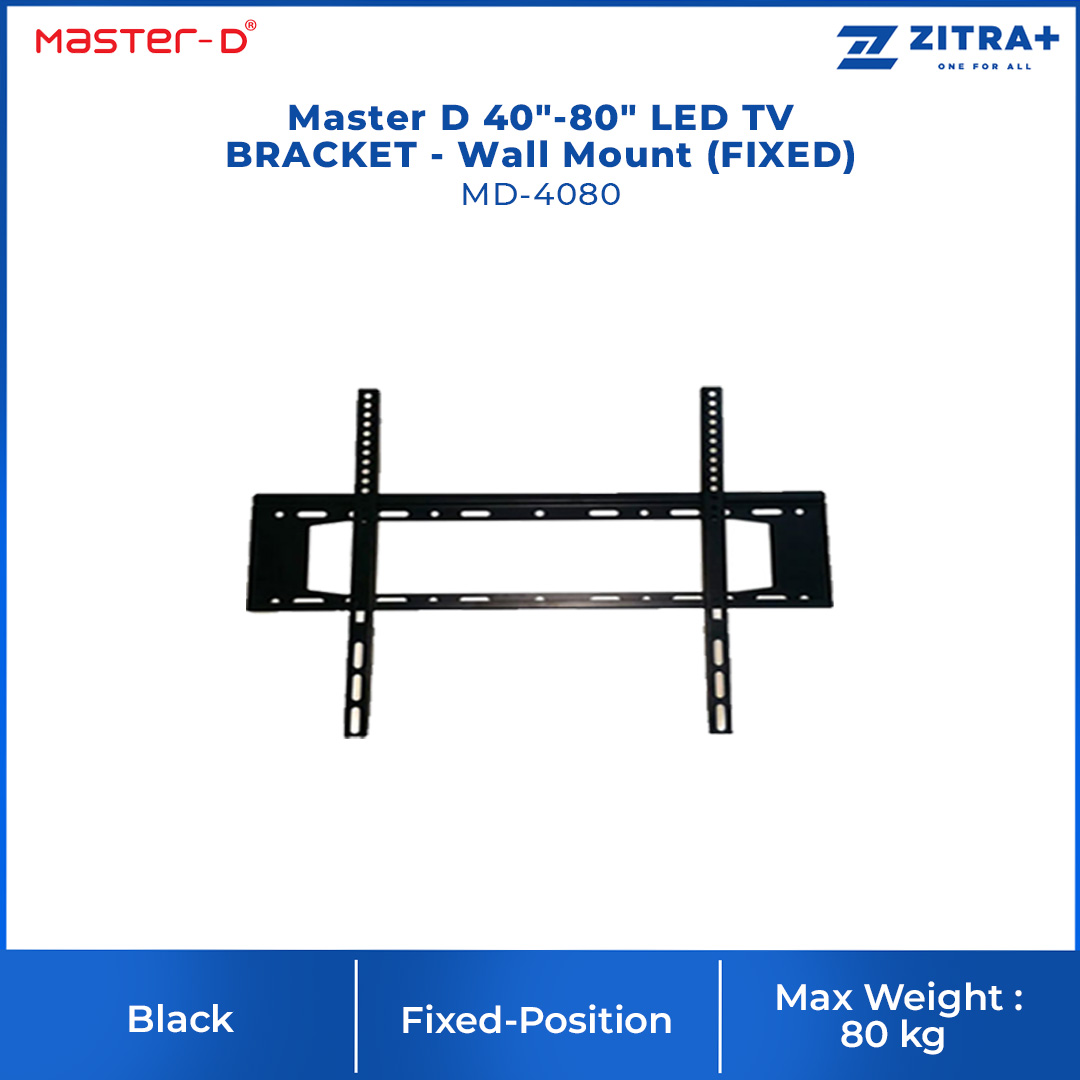 Master D 32"-80" LED TV BRACKET - Wall Mount (FIXED) MD-50 / MD-70 / MD-4080 | Max Weight: 80Kg | Wall Distance: 23mm | Thickness: 1.2mm