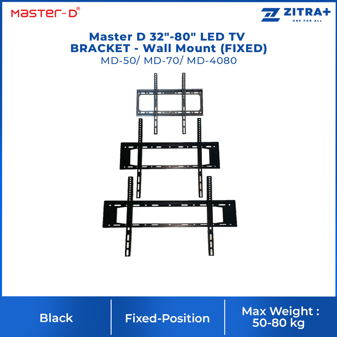 Master D 32"-80" LED TV BRACKET - Wall Mount (FIXED) MD-50 / MD-70 / MD-4080 | Max Weight: 80Kg | Wall Distance: 23mm | Thickness: 1.2mm