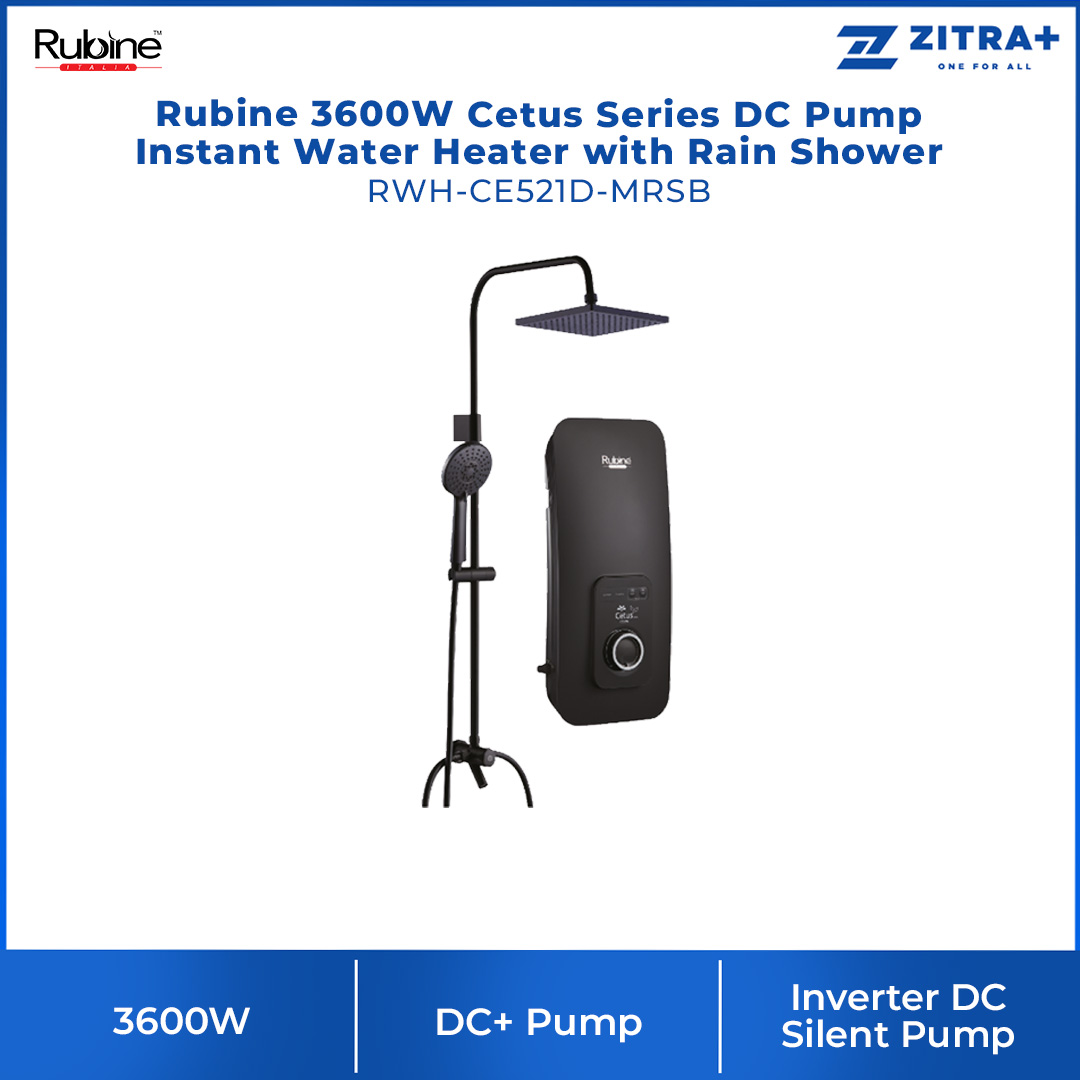 Rubine 3600W Cetus Series DC Pump Instant Water Heater with Rain Shower | RWH-CE521D-MRCG /  RWH-CE521D-MRIG  /  RWH-CE521D-MRSB |  4.25kW (Extra Warm) |  3-in-1 Diverter |  60% Energy Saving |  Water Heater with 1 Year Warranty