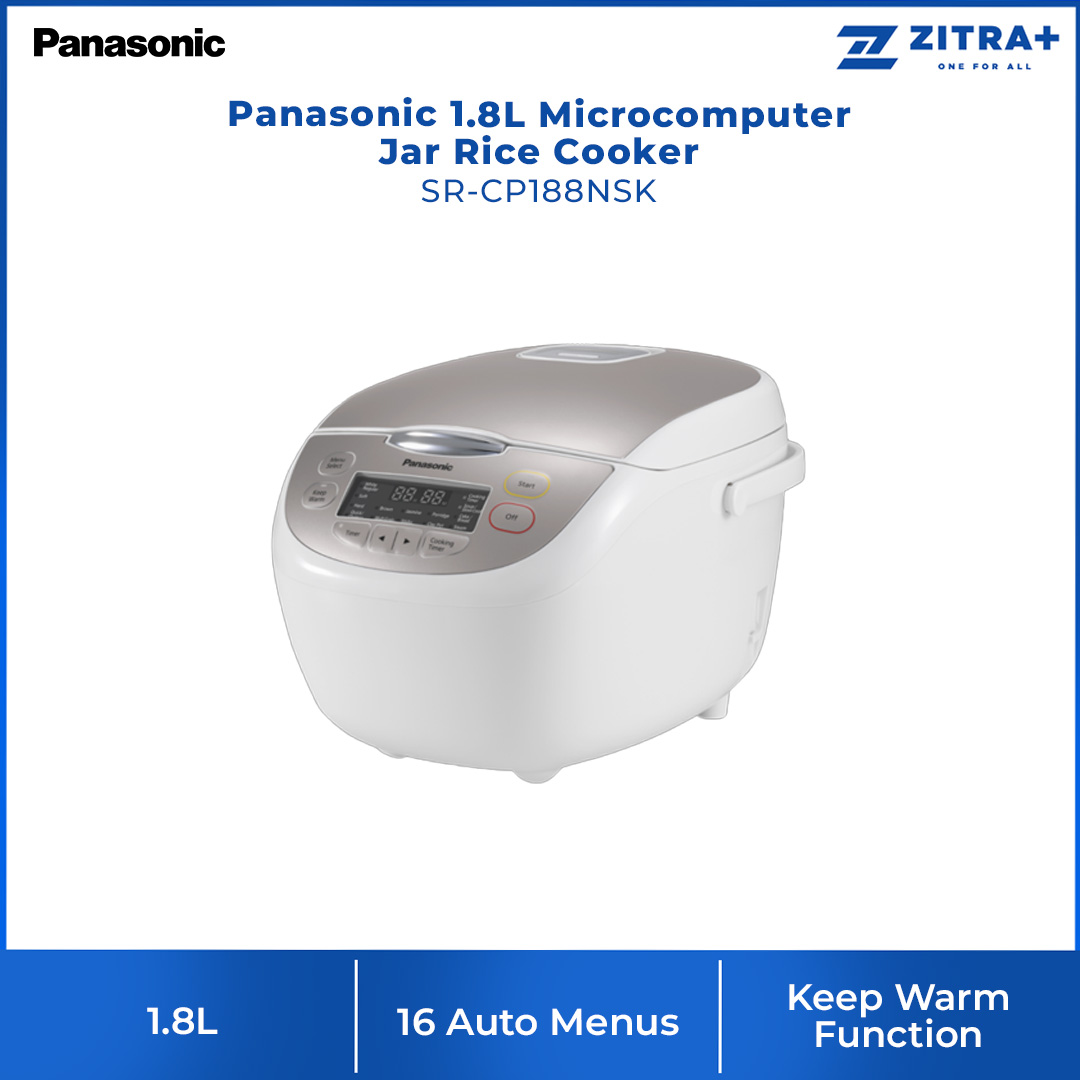 Panasonic 1.8L Microcomputer Jar Rice Cooker SR-CP188NSK | 4.0 mm with 6-layer Inner Pan | 6 Auto Menus | Keep Warm Function | Rice Cooker with 1 Year Warranty