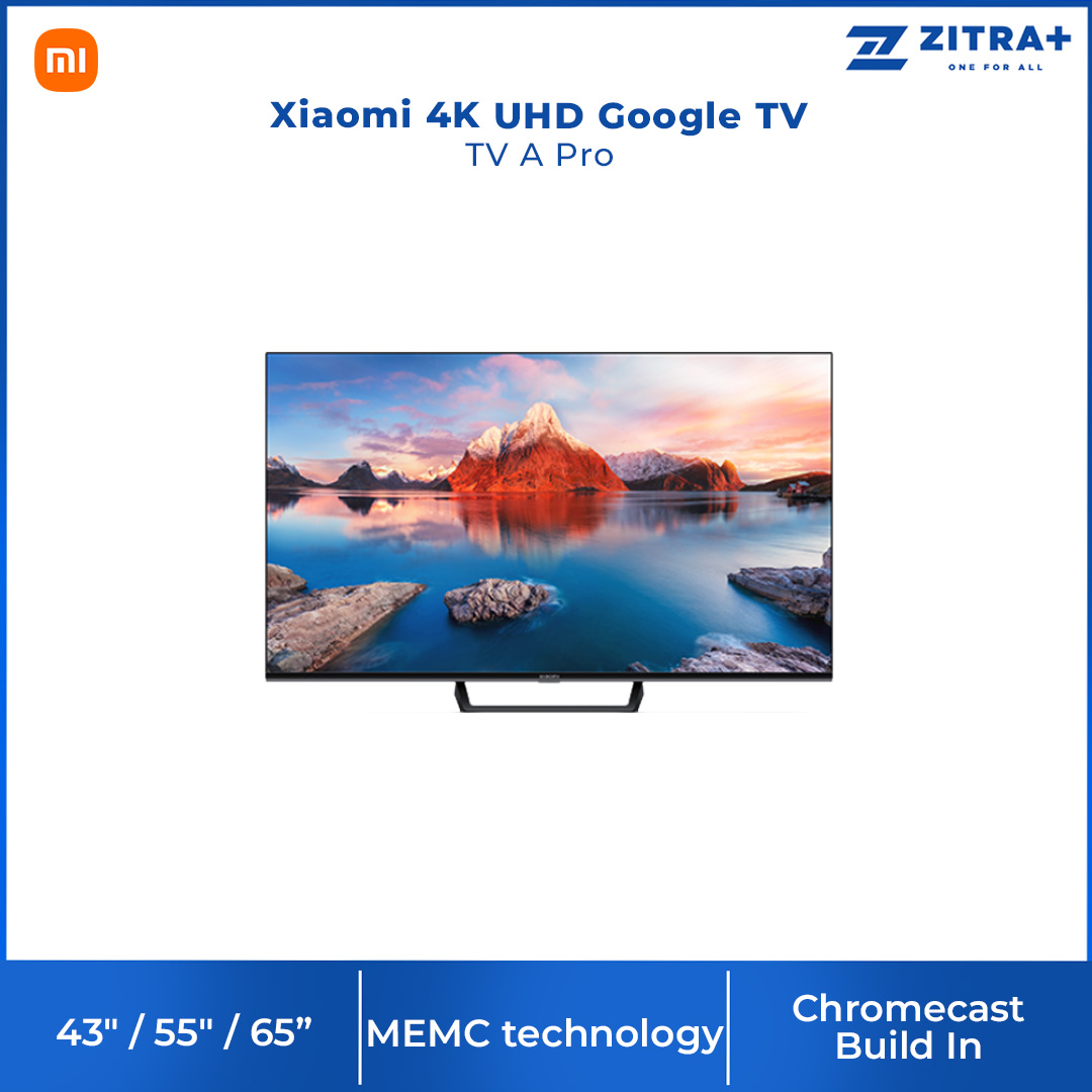 Xiaomi 43" / 55" / 65" 4K UHD Google TV | TV A Pro 43 / TV A Pro 55 / TV A Pro 65 | Wide Color Gamut 4K Display with Dolby Vision® | Google TV with 2 Year Warranty