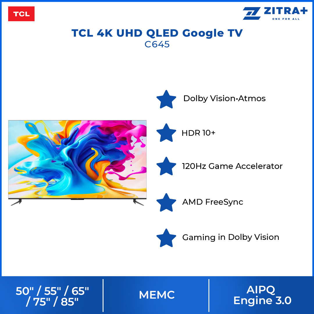 TCL 50" / 55" / 65" / 75" / 85" 4K UHD QLED Google TV | 50C645 / 55C645 / 65C645 / 75C645 / 85C645 | Quantum Dot | AiPQ Engine 3.0 | Ai- COLOR | Google TV with 2 Year Warranty