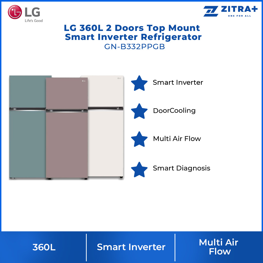 LG 360L 2 Doors Top Mount Smart Inverter Refrigerator GN-B332PBGB/ GN-B332PMGB/ GN-B332PPGB | Door Cooling+™ | Multi Air Flow | Smart Diagnosis™ | Refrigerator with 1 Year Warranty