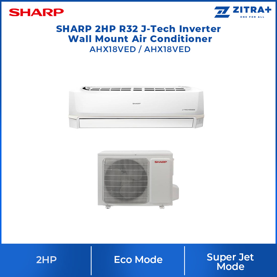 SHARP 2HP/ 2.5HP R32 J- Tech Inverter Wall Mount Air Conditioner AHX18VED/AHX24VED | Super Jet Mode | Eco mode |  5 Star Rating Energy Saving | 1 Year General and 5 Years Compressor Warranty
