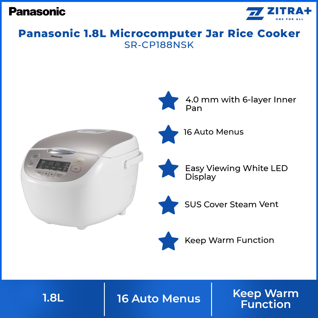 Panasonic 1.8L Microcomputer Jar Rice Cooker SR-CP188NSK | 4.0 mm with 6-layer Inner Pan | 6 Auto Menus | Keep Warm Function | Rice Cooker with 1 Year Warranty