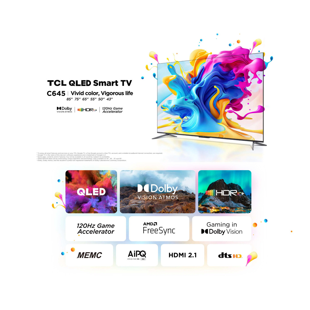 TCL 50" / 55" / 65" / 75" / 85" 4K UHD QLED Google TV | 50C645 / 55C645 / 65C645 / 75C645 / 85C645 | Quantum Dot | AiPQ Engine 3.0 | Ai- COLOR | Google TV with 2 Year Warranty