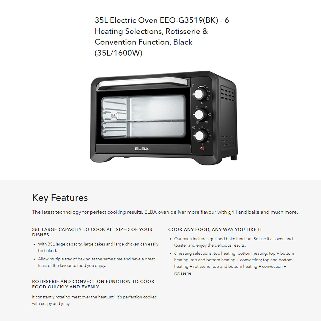ELBA 35L/45L Oven EEO-G3519(BK)/EEO-G4529(BK) | 6 Heating Selections | Timer with bell ring | Included Wire Rack, 2 Bake Tray, Tray Handle, Rotisserie | Oven with 1 Year Warranty