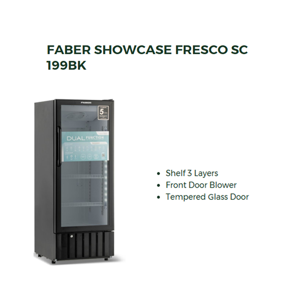 FABER 190L/240L/280L 1 Door Showcase FRESCO SC 199BK/SC 249BK/SC 299BK | Front Door Blower | Tempered Glass Door