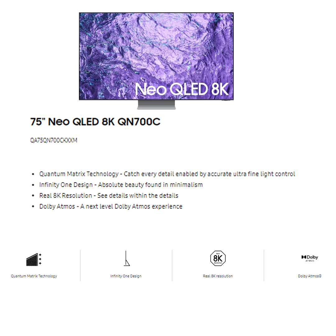 SAMSUNG 75" 8K UHD Smart NEO QLED TV QA75QN700CKXXM | Infinity One Design | Tizen™ Smart TV | App Casting | Web Browser | SmartThings | Smart TV with 2 Year Warranty
