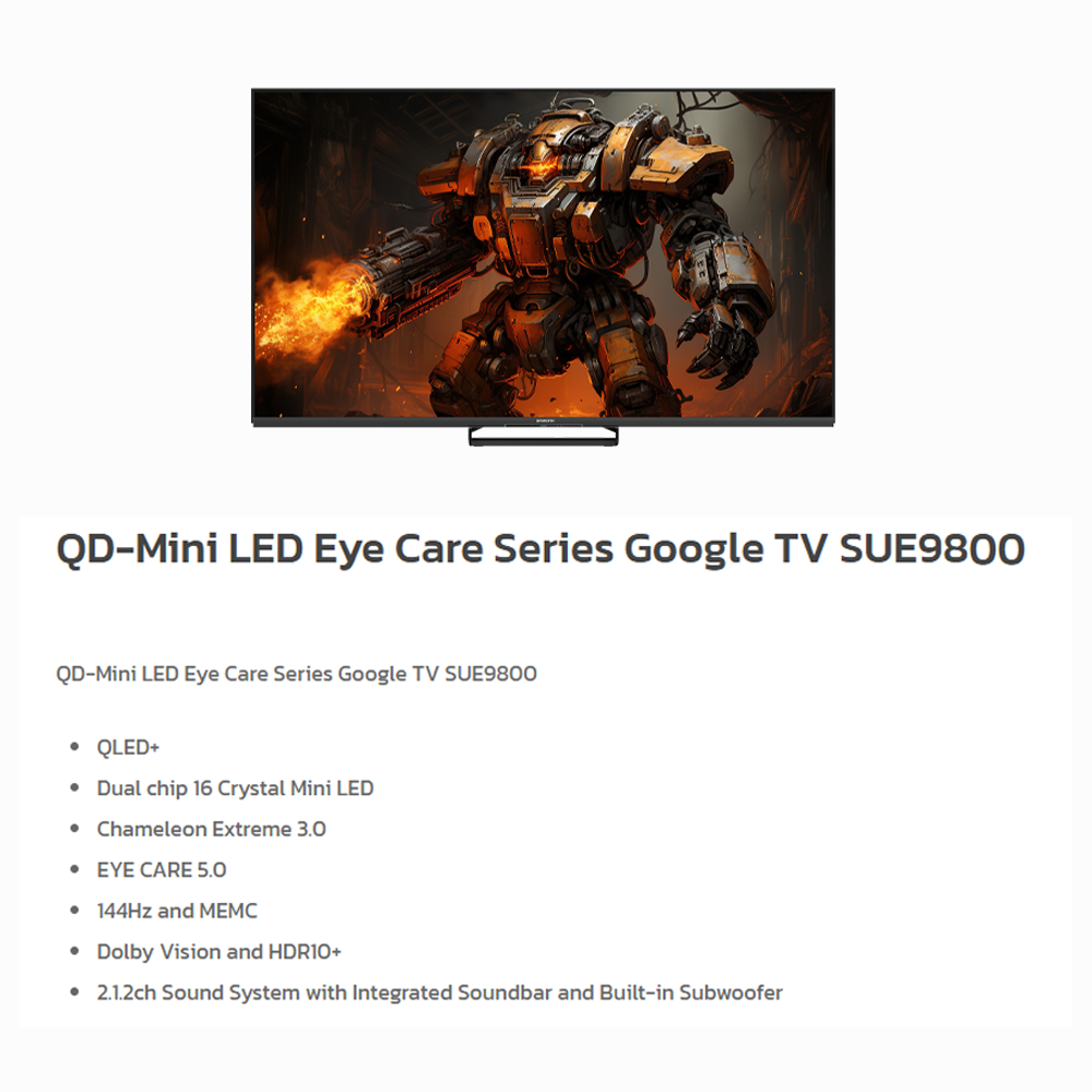 SKYWORTH 55"/65"/75" QD-Mini LED Eye Care Series Google TV SUE9800 | 144Hz and MEMC | Dual chip 16 Crystal Mini LED