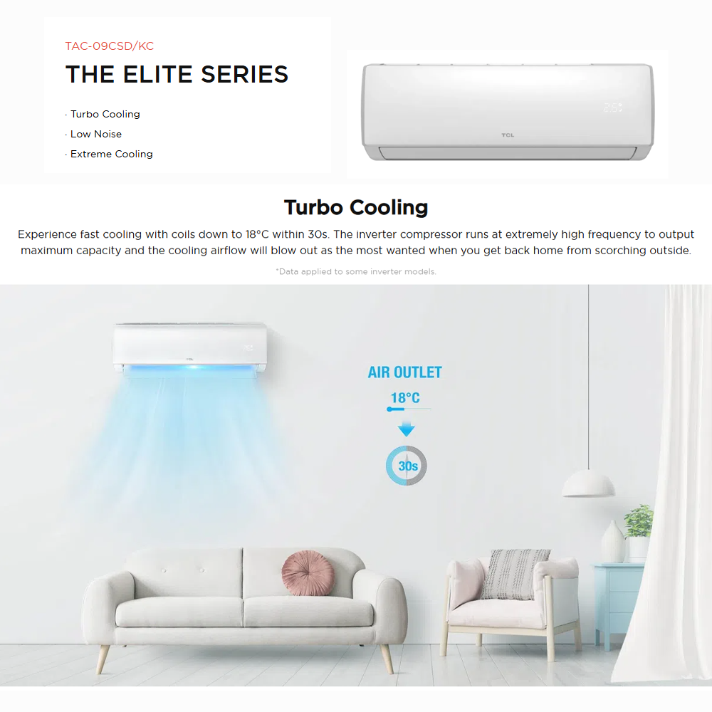TCL 1 / 1.5 HP The Elite Series Air Conditioner TAC-09CSD/KC / TAC-12CSD/KC | Turbo Cooling | Low Noise | 4-Step Auto Clean | Extreme Cooling | I FEEL
