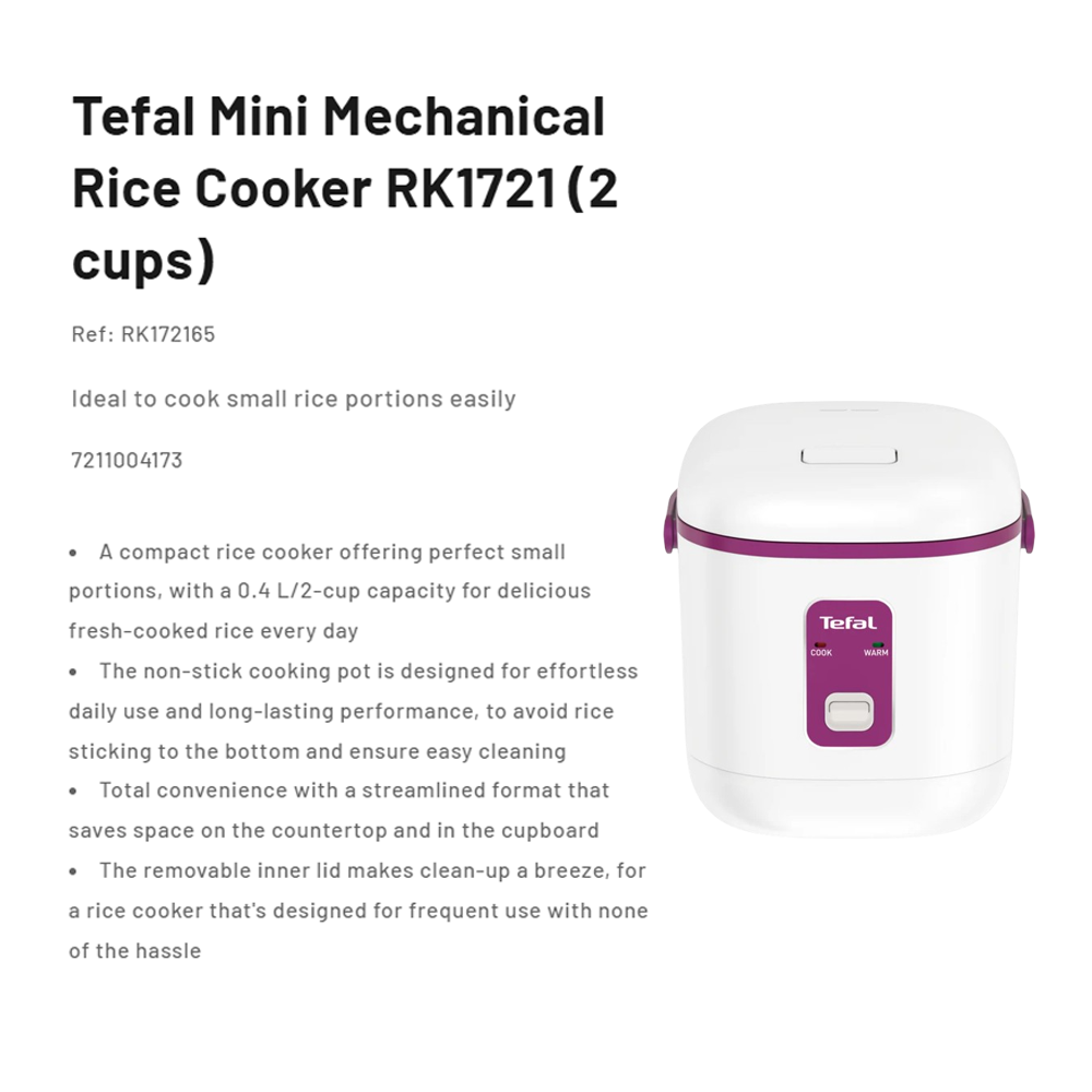 Tefal 0.4L Mini Mechanical Rice Cooker RK172165 | 0.4 L / 2-cup capacity | Non-stick cooking pot | Removable inner lid- Easy to Clean | Compact in size- Easy to Store