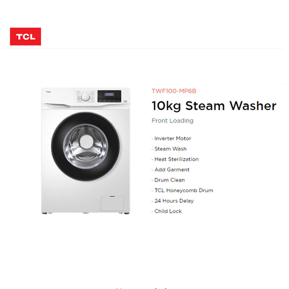 TCL 10KG Steam Front Load Inverter Washing Machine TWF100-MP6B | Inverter Motor | Steam Wash | Heat Sterilization | 2  Year General Warranty   3  Year Panel Warranty  10 Year Motor Warranty