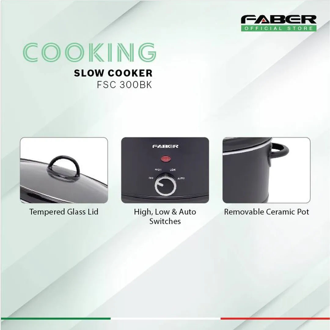 FABER 3L/5L Slow Cooker FSC 300BK/FSC 500BK | Hi & Lo Modes with Auto Switch | Removable Ceramic Pot | Tempered Glass Lid | Cooker With 1 Year Warranty