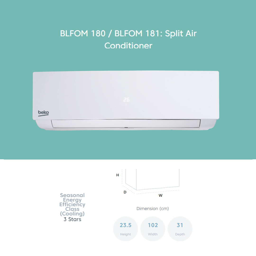 Beko R32 Split Air Conditioner BLFOM 090 / BLFOM 120 / BLFOM 180 | Dehumidifying | Auto Temperature Control | Sleep Mode | Timer | Automatic Air Direction | Air Conditioner with 2 Year General & 12 Year Motor Warranty
