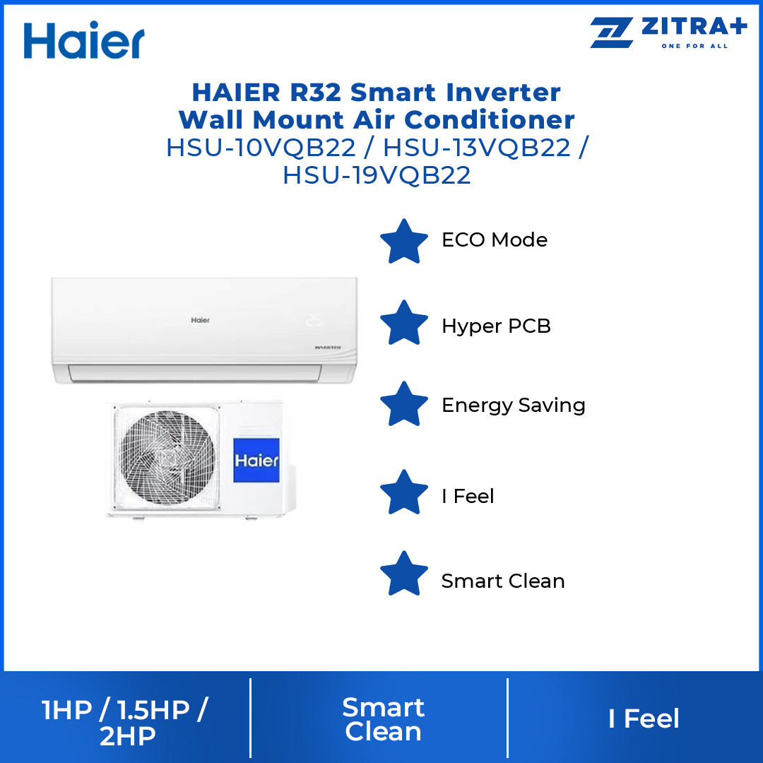 HAIER 1HP/1.5HP/2HP R32 Smart Inverter Wall Mount Air Conditioner HSU-10VQB22/HSU-13VQB22/HSU-19VQB22 | Eco Mode | Energy Saving | Triple Airflow | Smart Clean | Hyper PCB | Air Conditioner with 3 Year Warranty