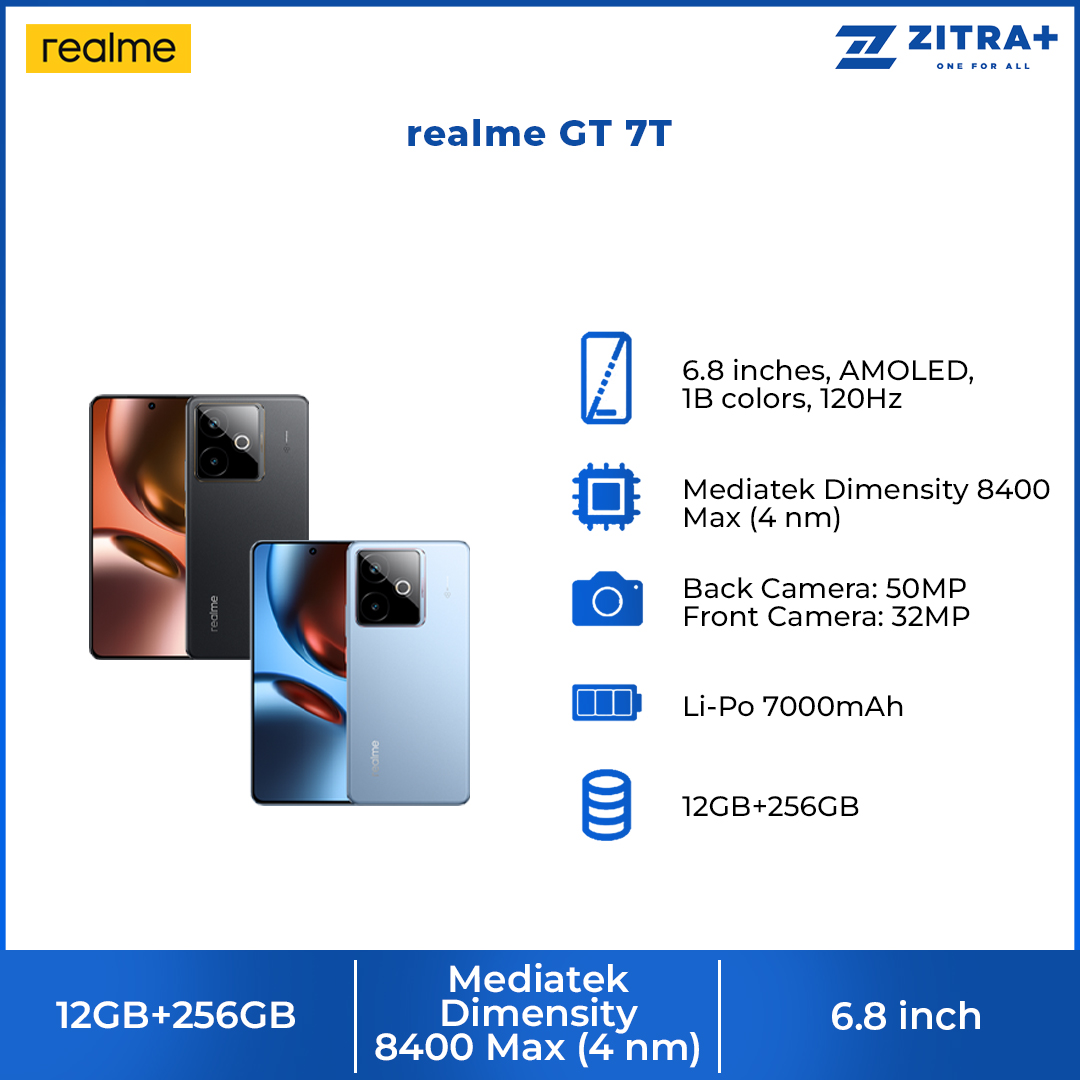 realme GT 7T 12GB+256GB | 6.8 inches, AMOLED | 50MP Rear Camera | Mediatek Dimensity 8400 Max (4 nm) |  1280 x 2800 pixels | Li-Po 7000mAh, 120W wired