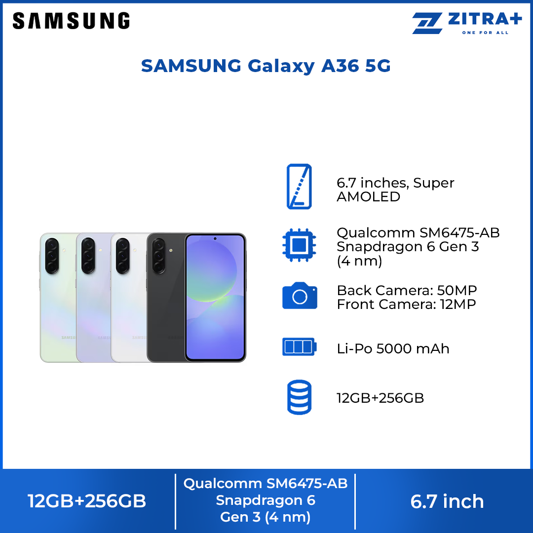 SAMSUNG Galaxy A36 5G 12GB+256GB | Qualcomm SM6475-AB Snapdragon 6 Gen 3 (4 nm) | 6.7 inches, Super AMOLED | 50MP Main Camera | Li-Po 5000 mAh