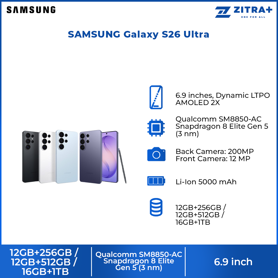 SAMSUNG Galaxy S26 Ultra 12GB+256GB/ 12GB+512GB/ 16GB+1TB | 6.9 inches | 200MP Rear Camera | Li-Ion 5000 mAh | Android 16, One UI 8.5 | Qualcomm SM8850-AC Snapdragon 8 Elite Gen 5 (3 nm)